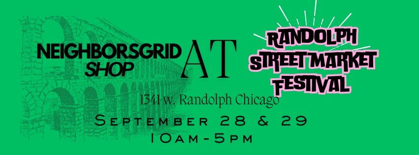 NeighborsgridShop at Randolph Street Market Festival