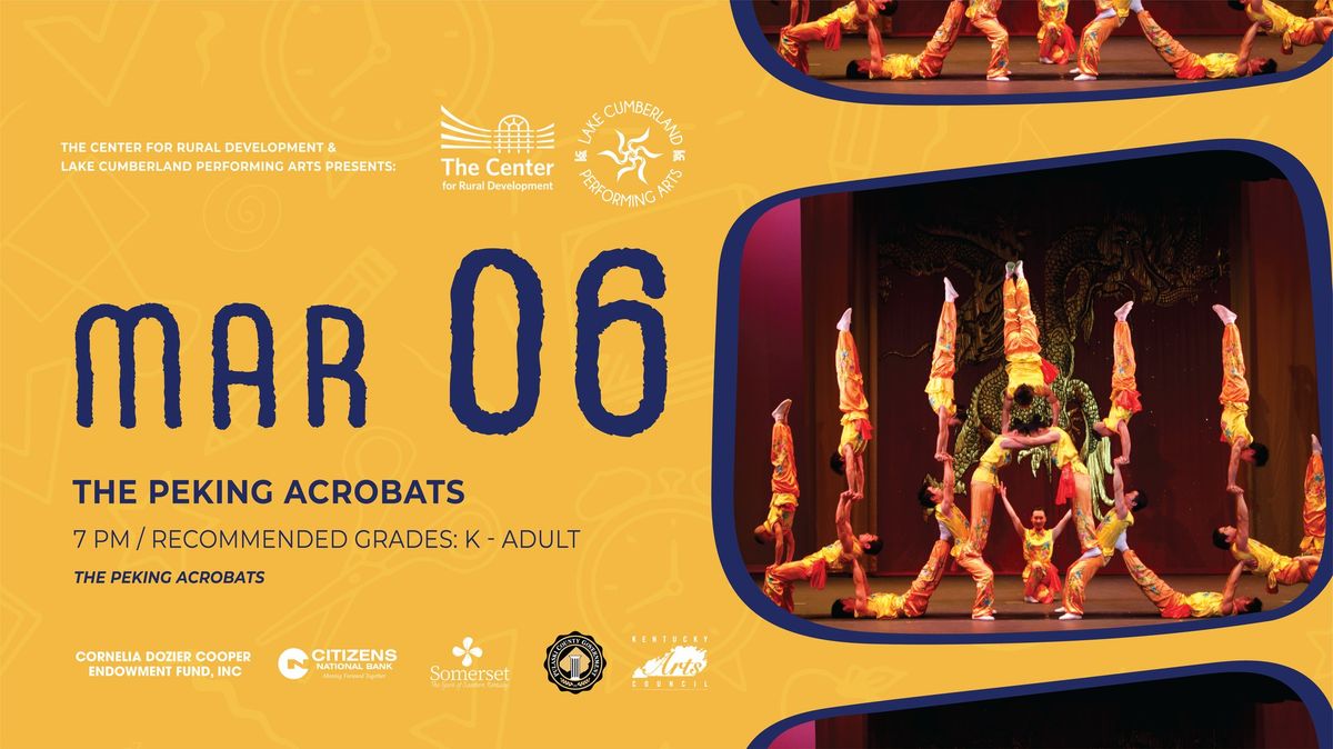 The Center & Lake Cumberland Performing Arts presents The Peking Acrobats