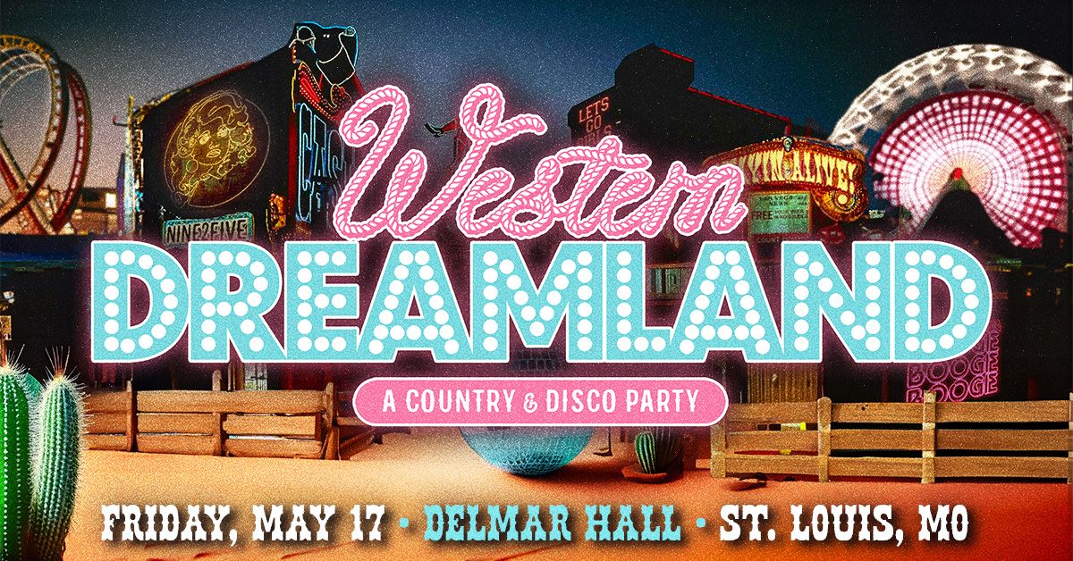 Western Dreamland: A Country & Disco Party at Delmar Hall (21+)