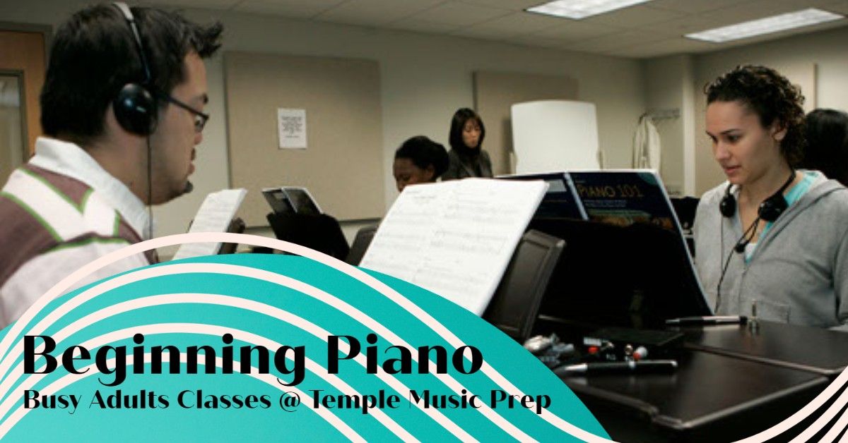 Beginning Piano for Busy Adults Classes