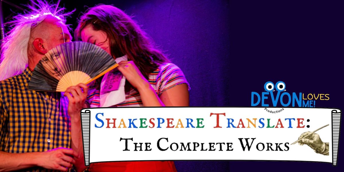 Shakespeare Translate: The Complete Works