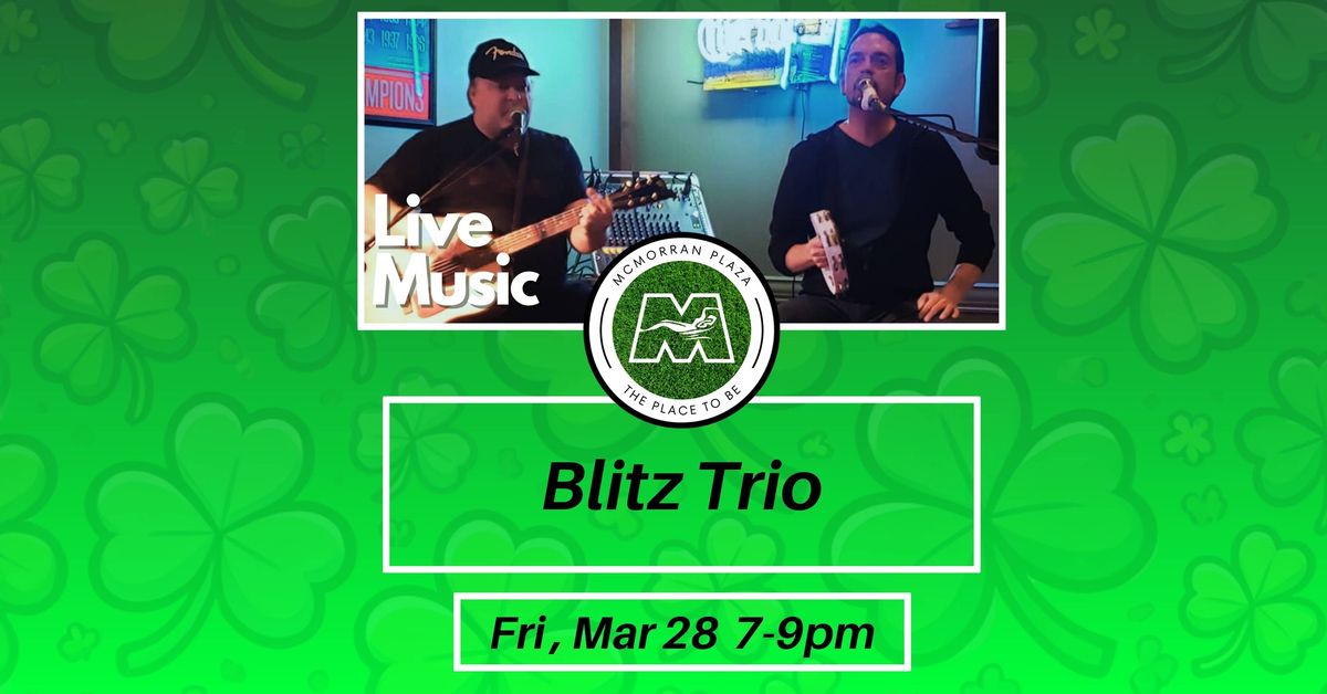 Live Music! Blitz Trio