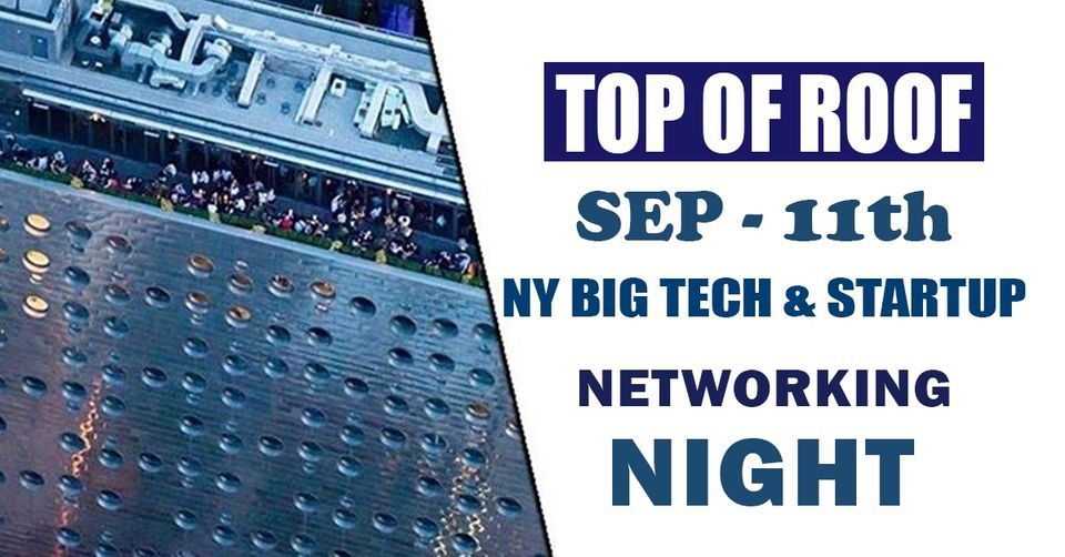 May 20th - Nycs Largest Tech And Entrepreneur Networking Event 