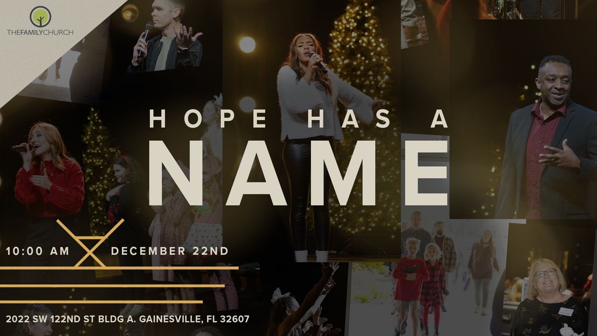 Hope Has A Name - Christmas Service