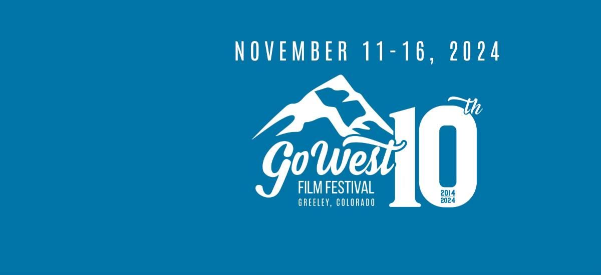 10th Annual Go West Film Fest