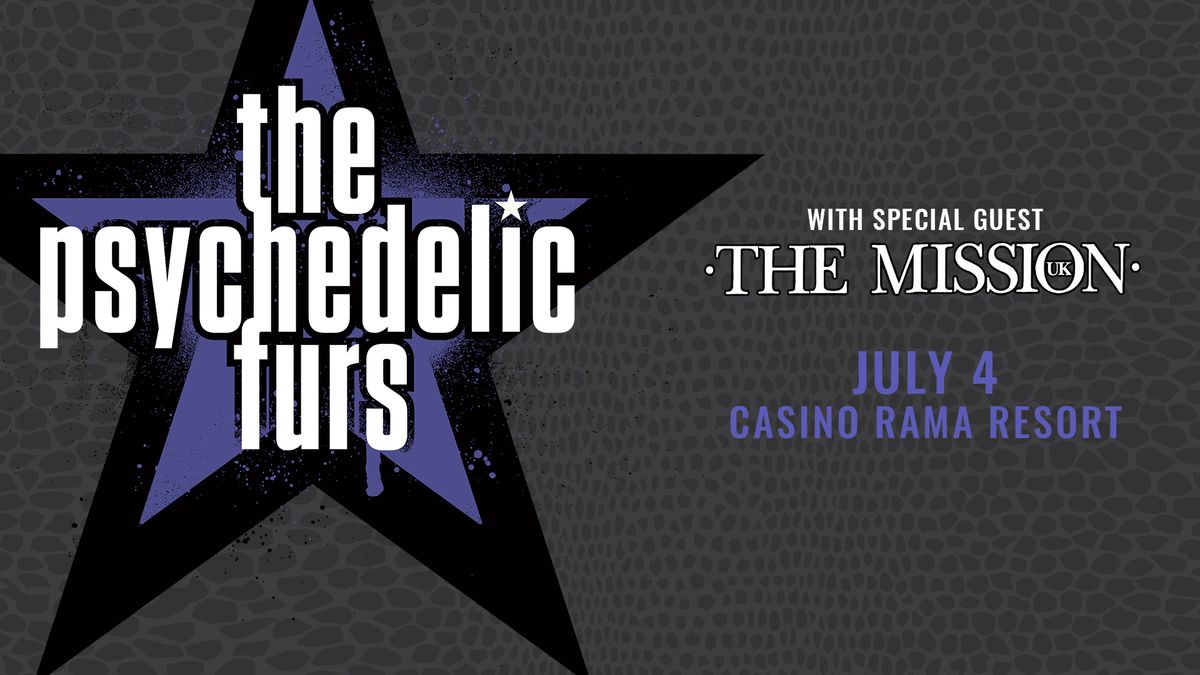 The Psychedelic Furs w\/special guest The Mission UK