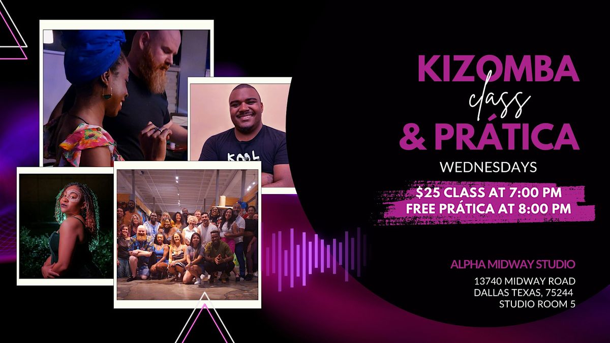 Kizomba class and pr\u00e1tica!