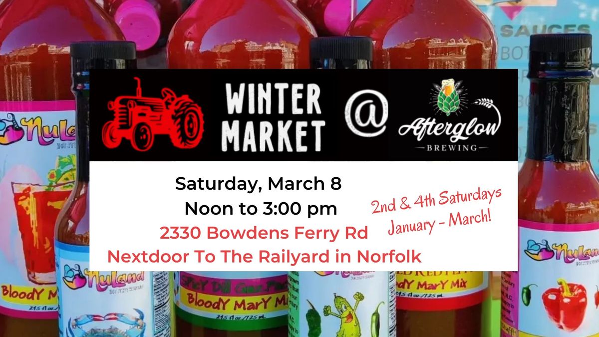 March 8 Winter Market at Afterglow