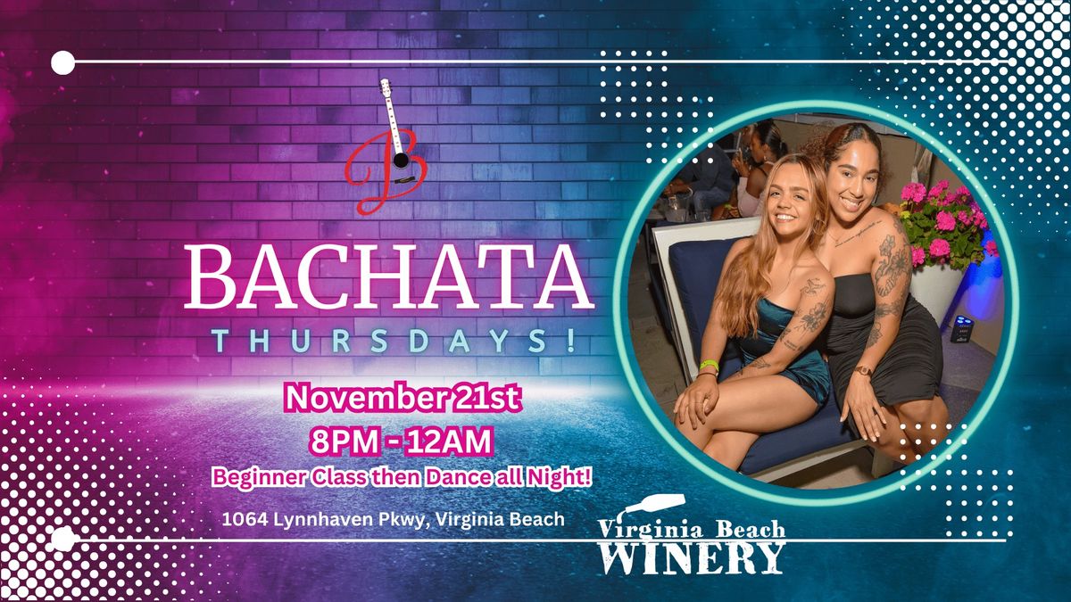 Bachata Thursdays! (11\/21\/24)