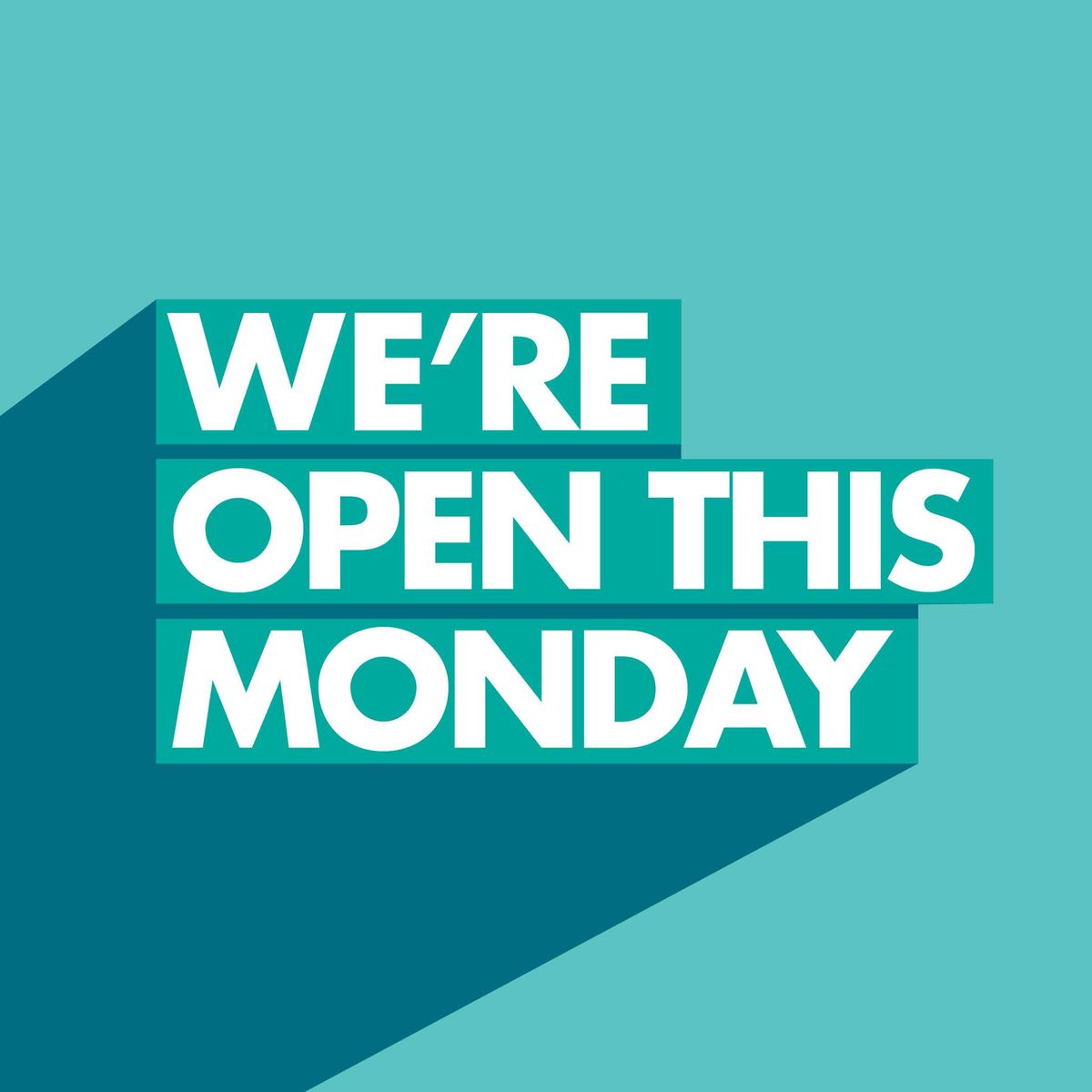 Open on a Monday!
