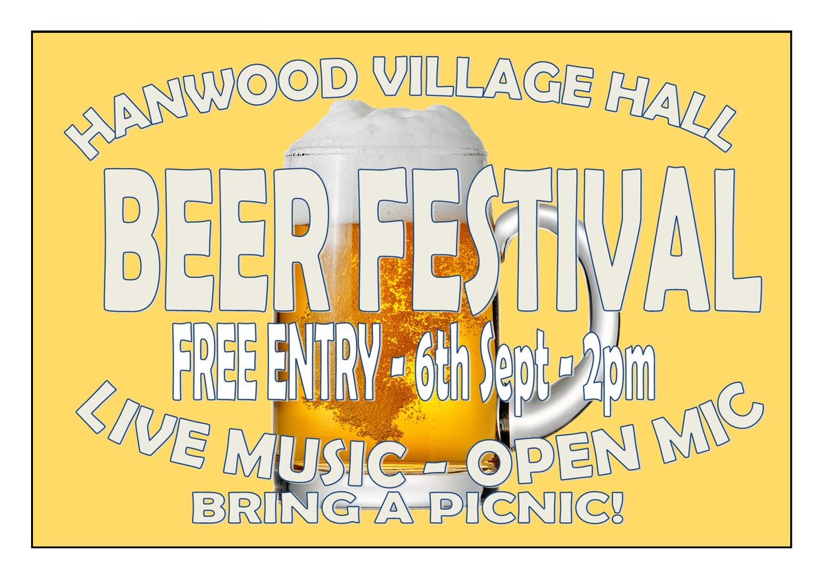 HANWOOD VILLAGE HALL BEER FESTIVAL & LIVE MUSIC