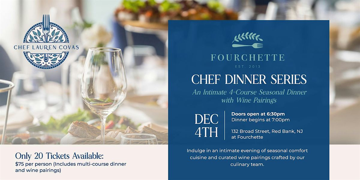 Chef Lauren Covas and Fourchette Present a Chef's Dinner Series