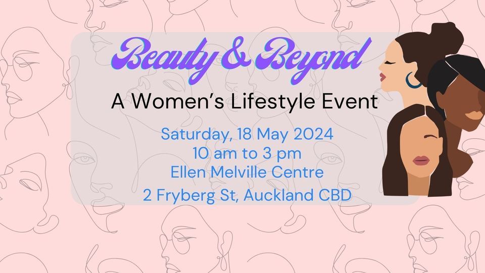 Beauty & Beyond: A Women's Lifestyle Event