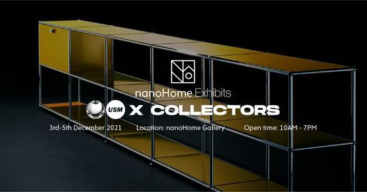 nanoHome Exhibits: USM x Collectors
