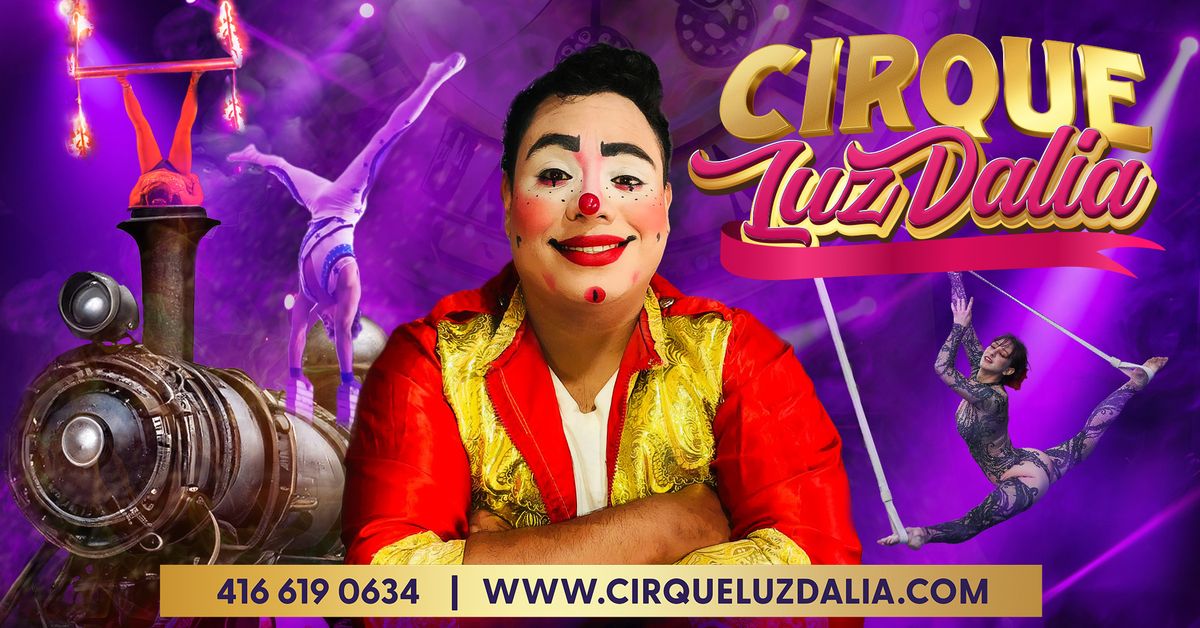 Cirque LuzDalia | Town of Greater Napanee, ON