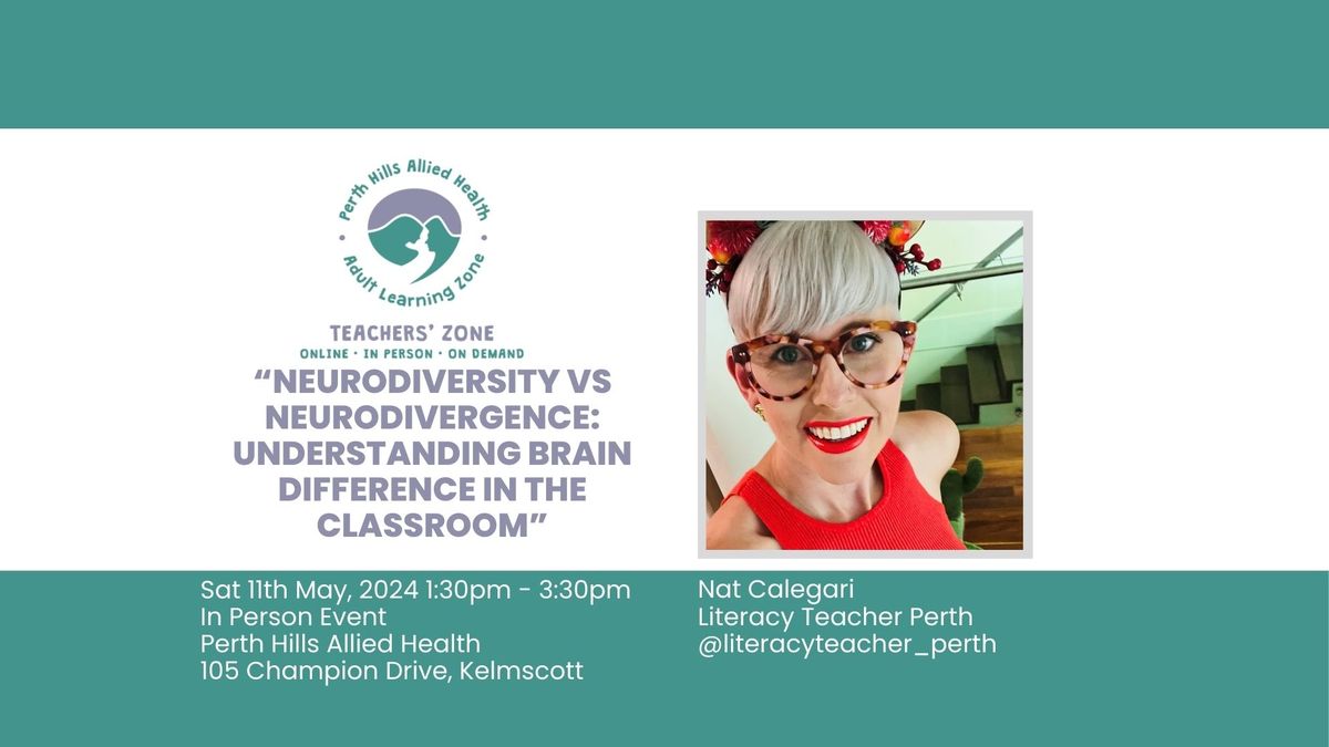 \u201cNeurodiversity VS Neurodivergence: Understanding Brain Difference in the classroom\u201d