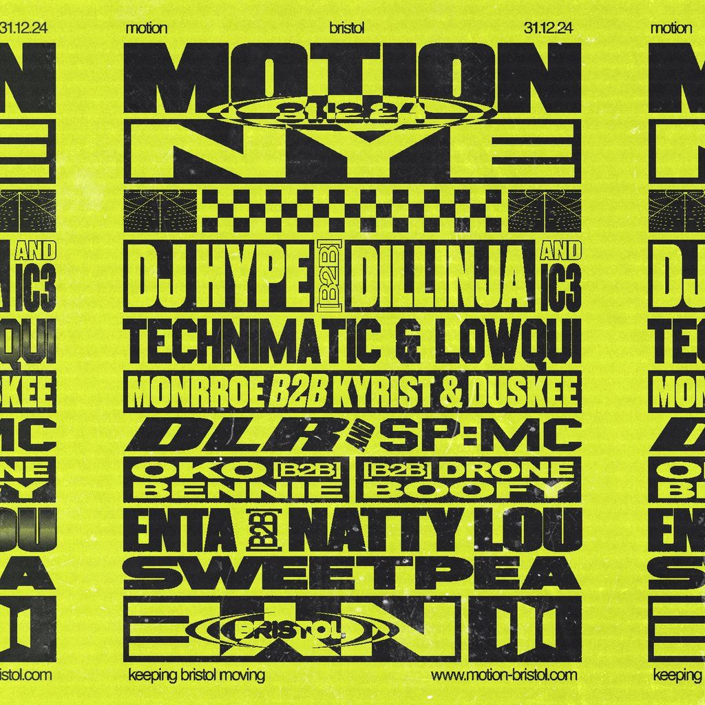 Motion Presents - NYE w\/ DJ Hype, Dillinja, Monrroe ++