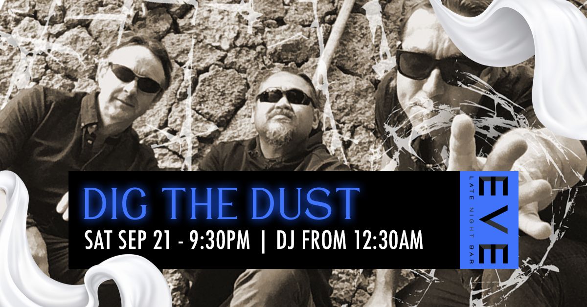 Dig The Dust @ EVE