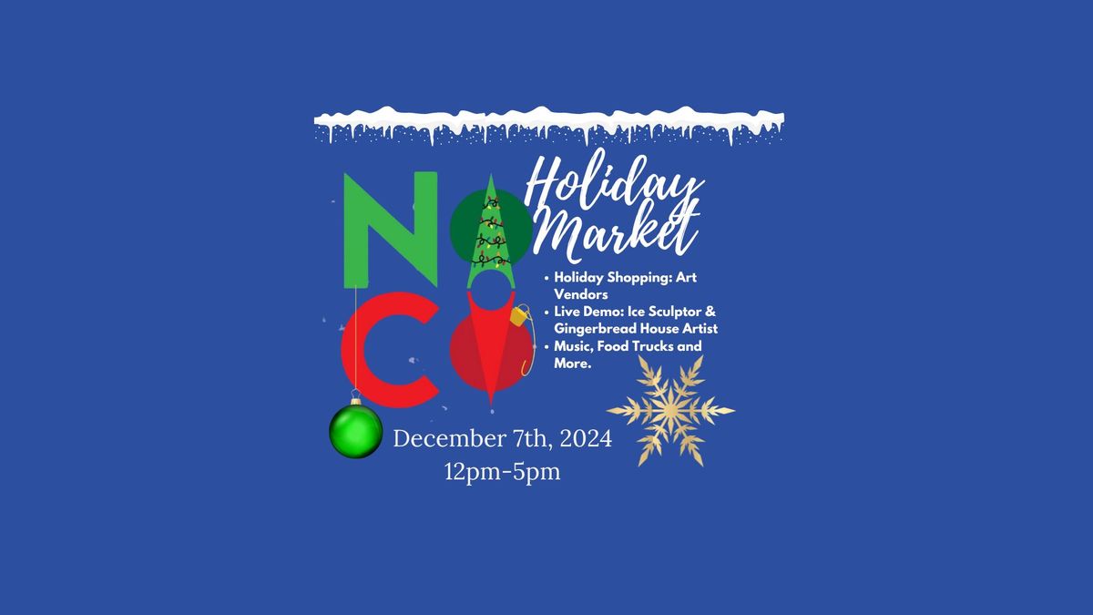 NOCO ANNUAL HOLIDAY MARKET