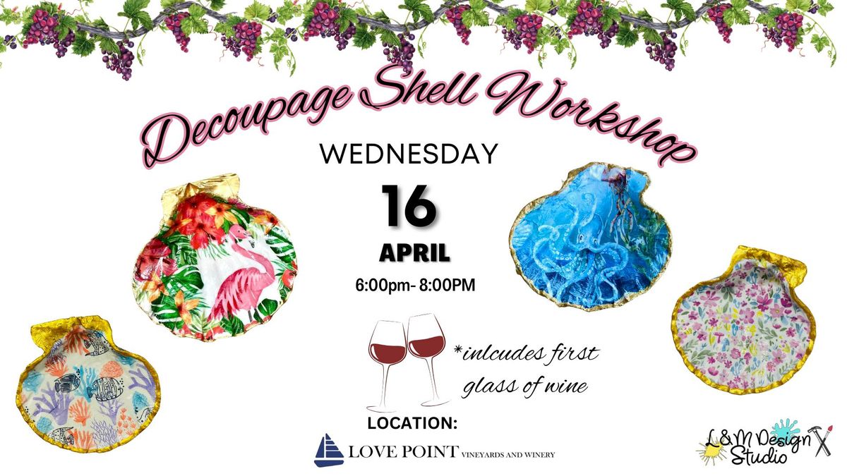 Decoupage Shell Workshop