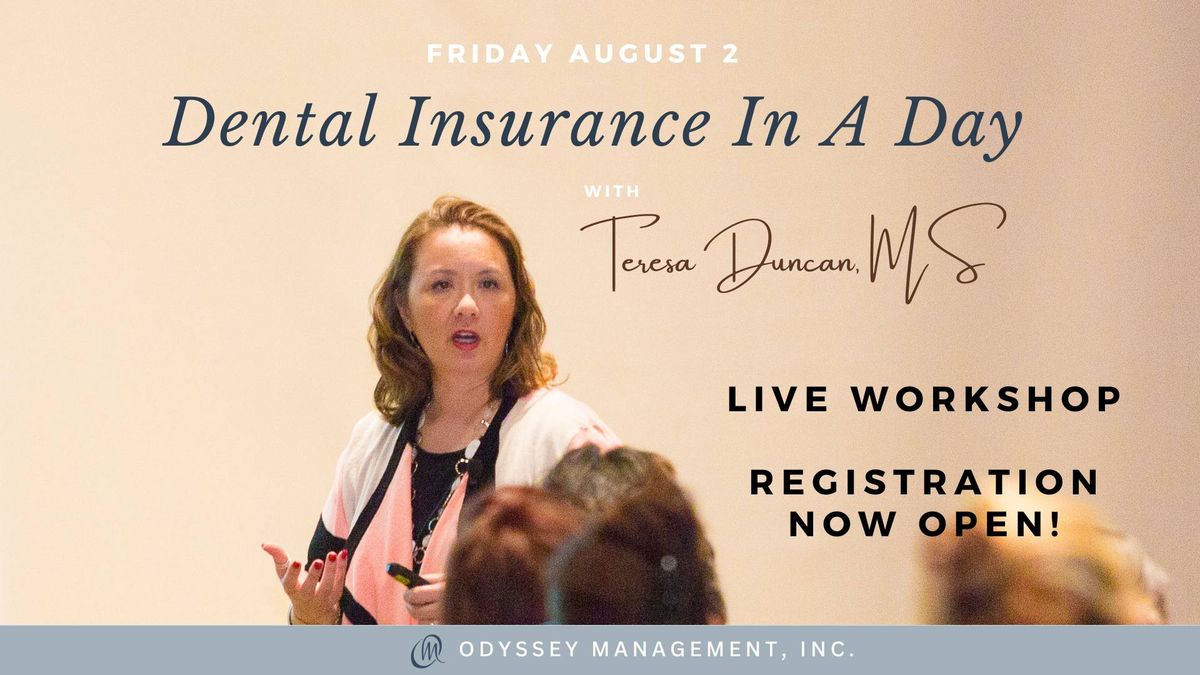 Dental Insurance In A Day With Teresa Duncan