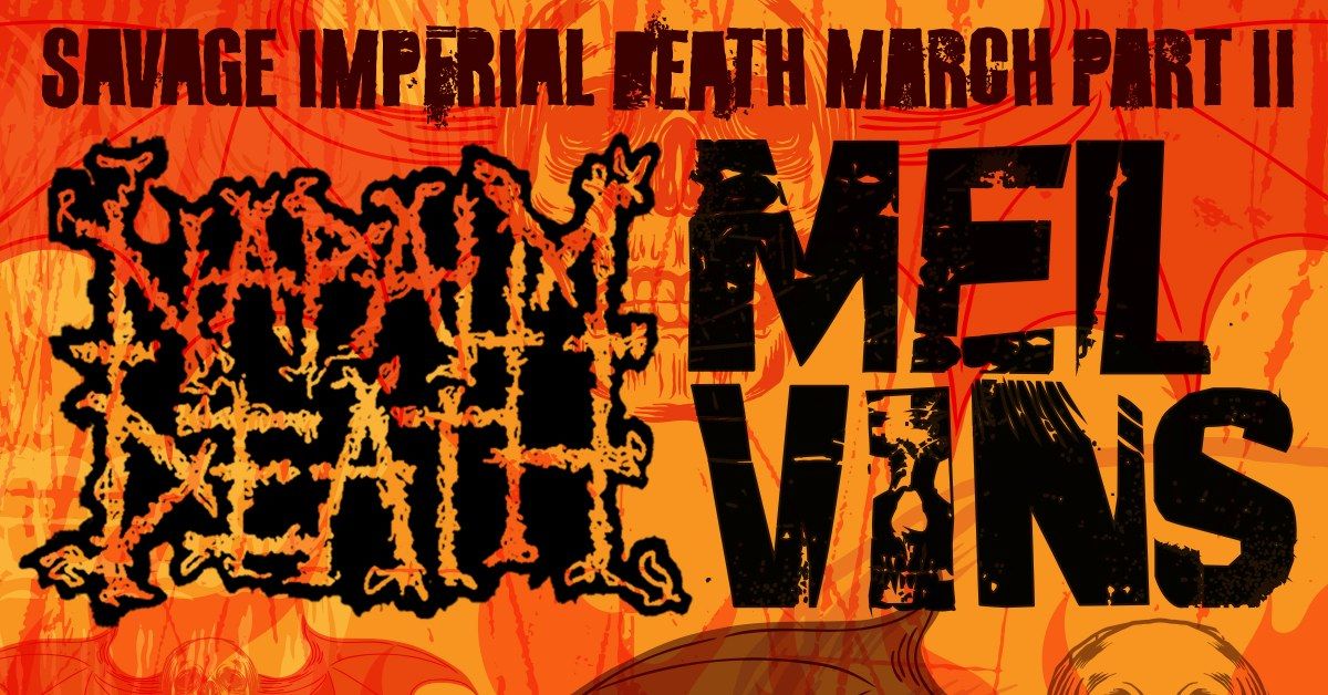 Napalm Death & Melvins at Revolution Hall