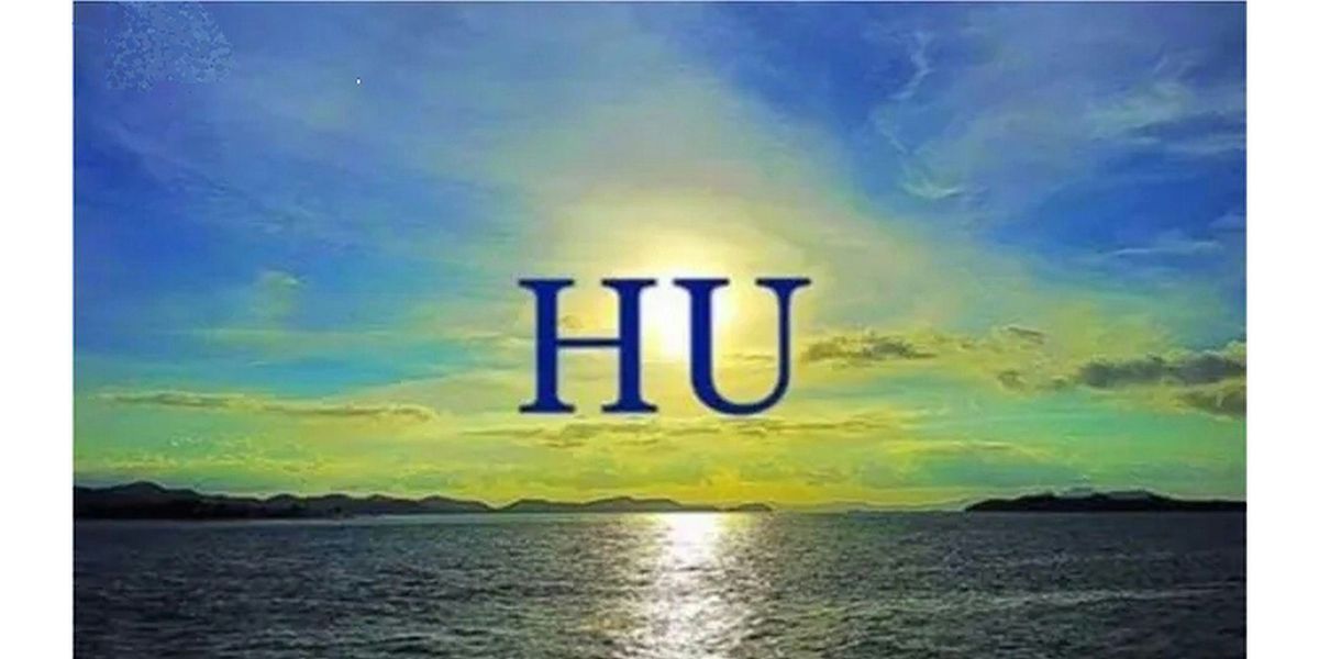 Connect with the Life Force Experience HU, the Sound of Soul
