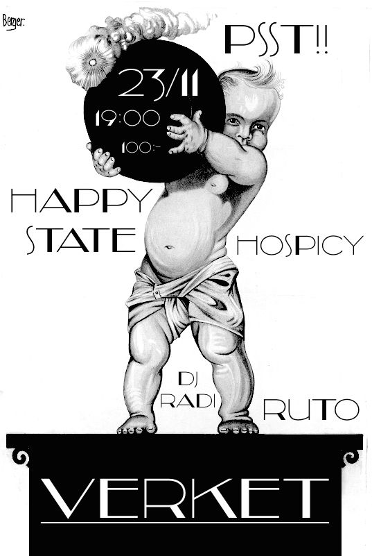 PSST!!, HAPPY STATE, HOSPICY, RUTO