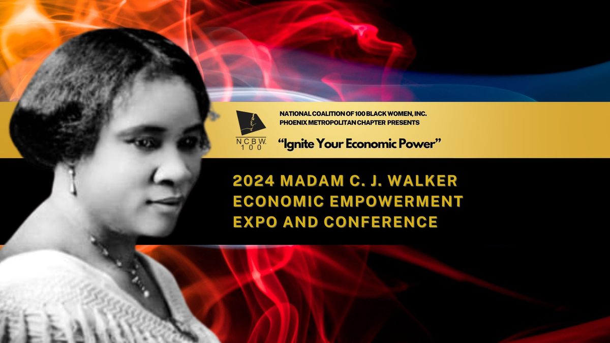 Madam C.J. Walker Economic Empowerment Expo and Conference