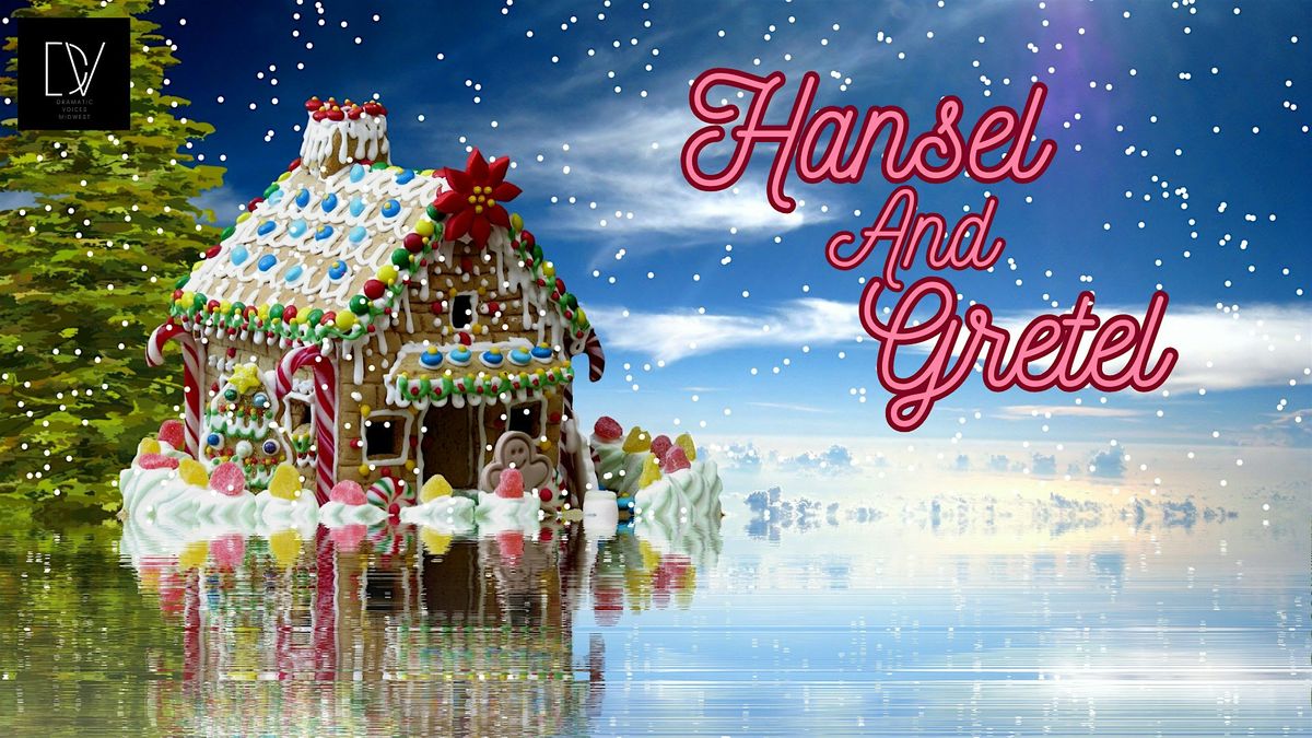 Hansel and Gretel