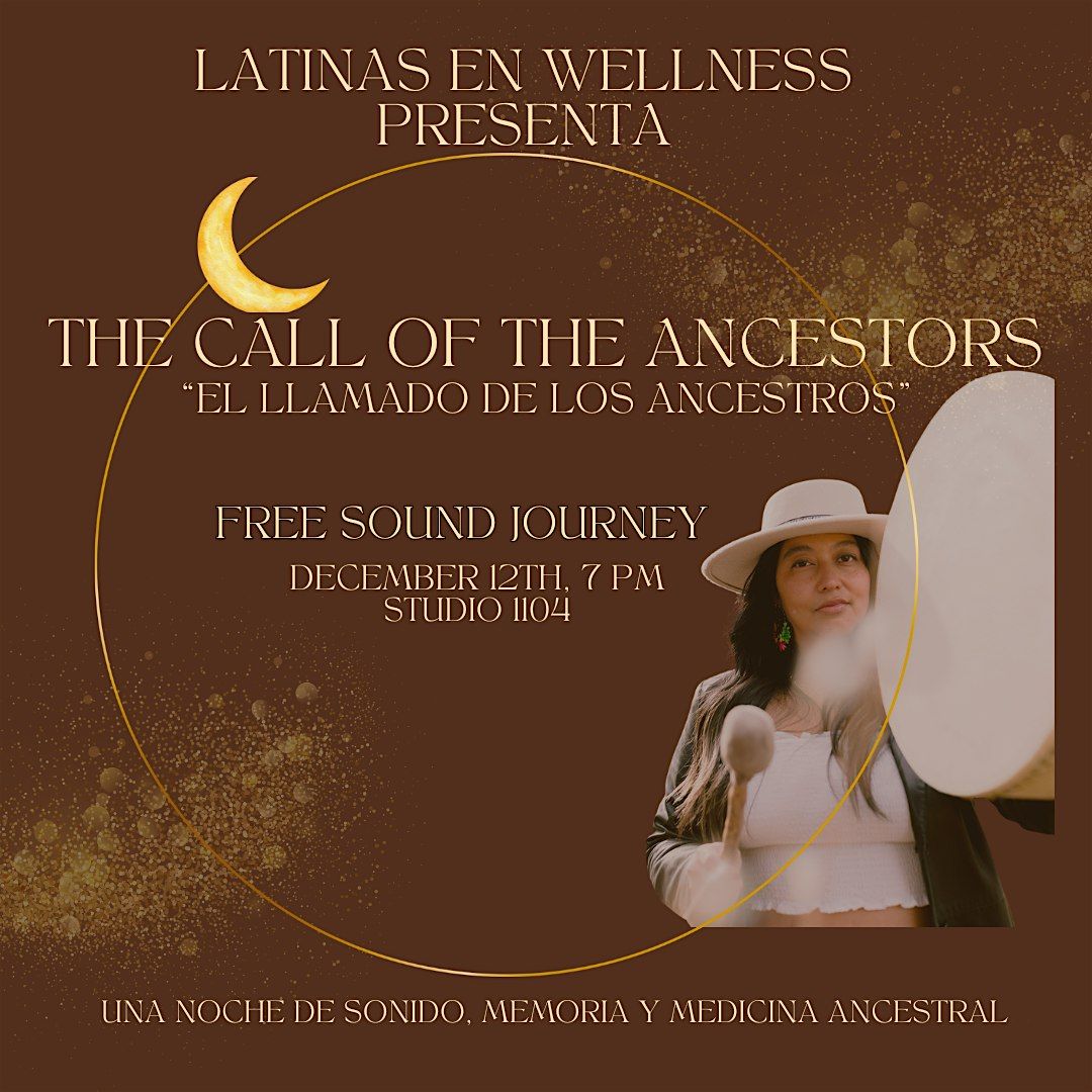 El llamado de los ancestros - Sound Journey