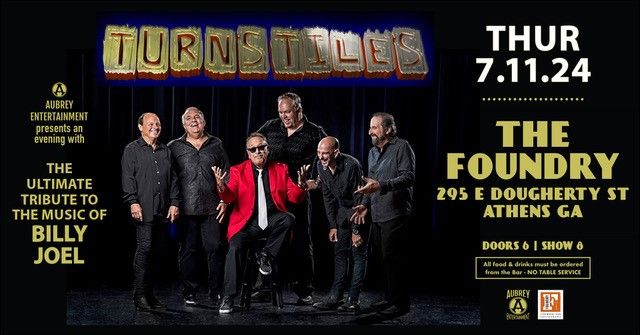 Turnstiles: The Ultimate Tribute to the Music of BILLY JOEL @ The Foundry