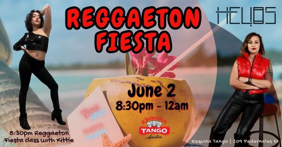 Reggaeton Fiesta  with DJ Helios