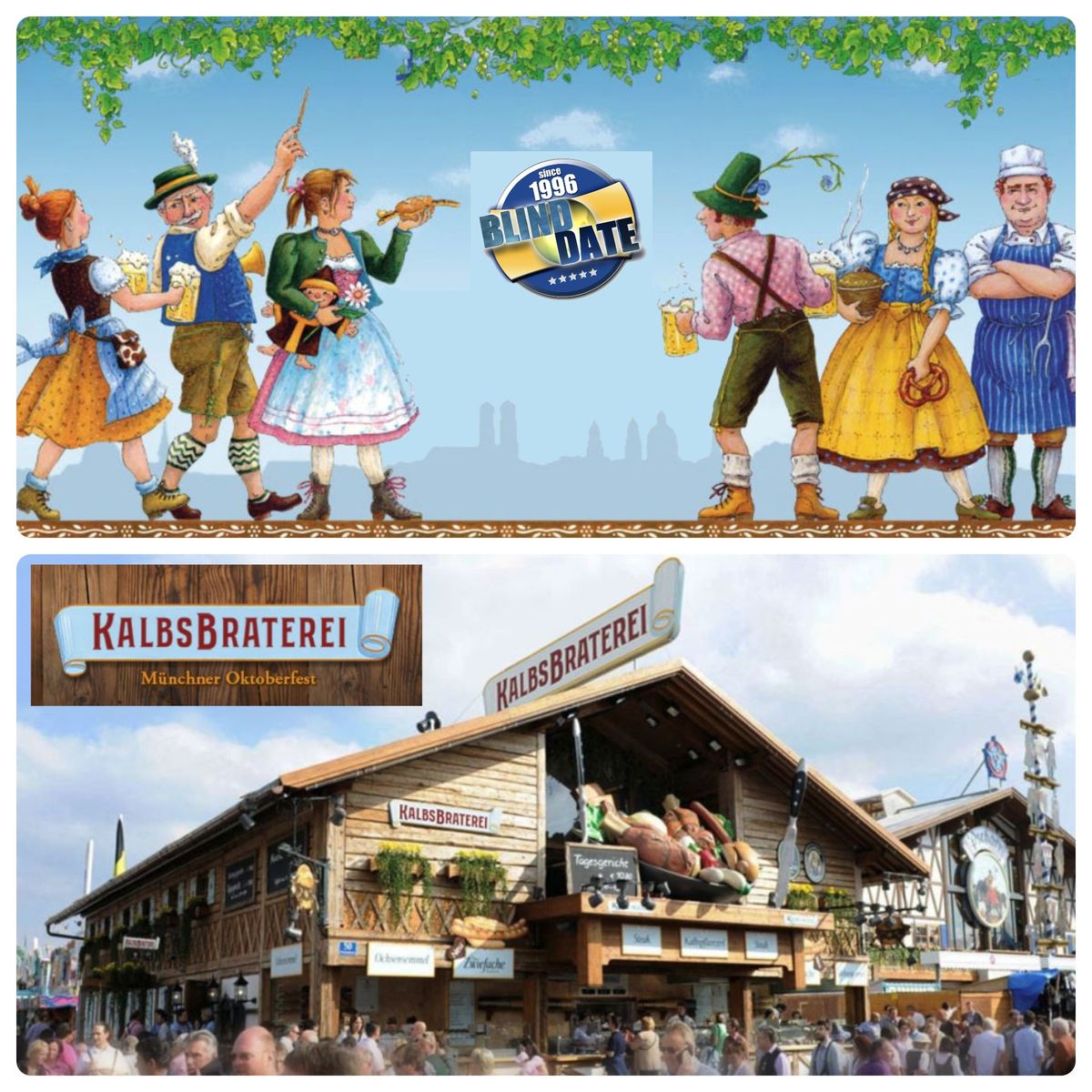 Oktoberfest M\u00fcnchen - BLIND DATE in der Kalbsbraterei 