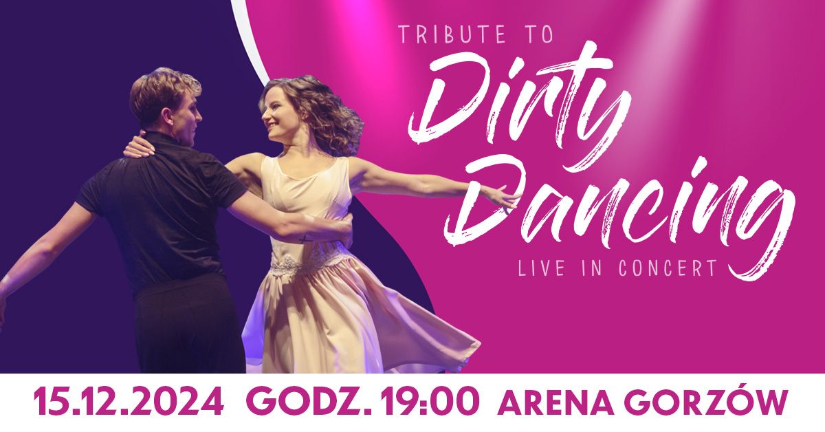 Tribute to Dirty Dancing \/ Live in Concert