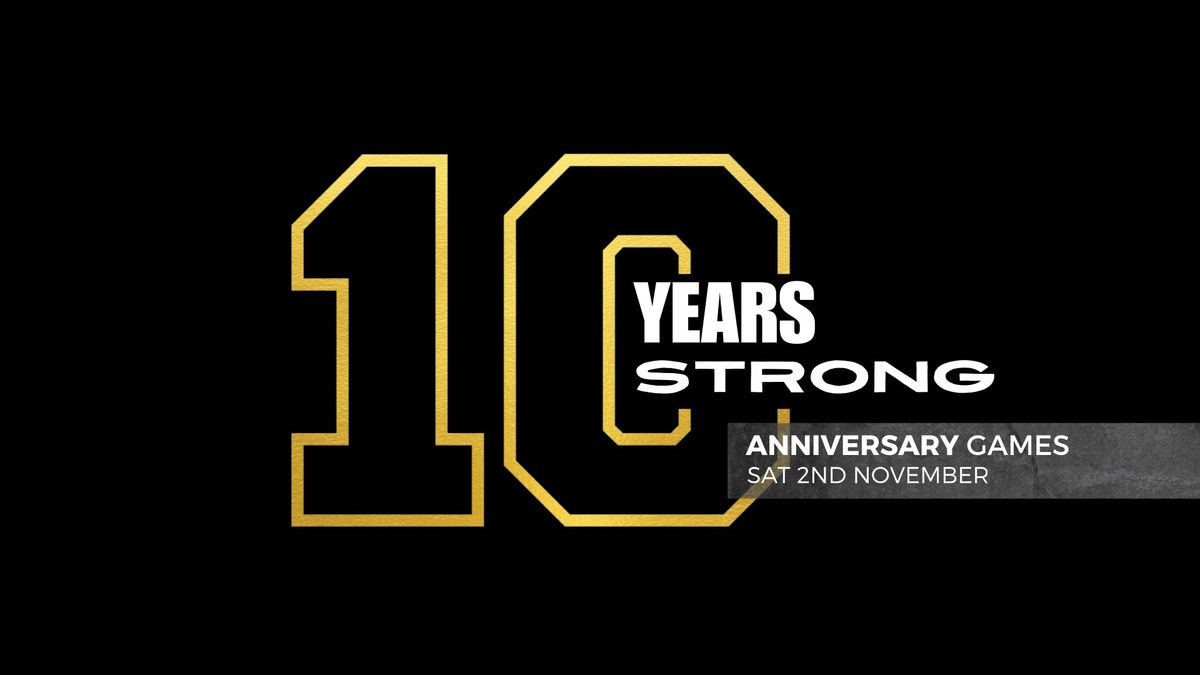 10 Years Strong - Anniversary Games