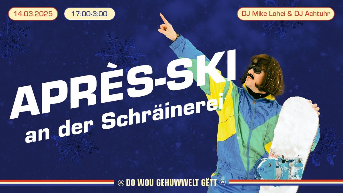 Apr\u00e8s-Ski an der Schr\u00e4inerei\ud83c\udfbf mam DJ Mike Lohei & DJ Achtuhr