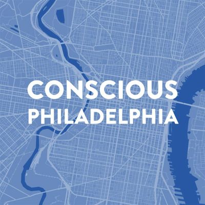 Conscious Philadelphia