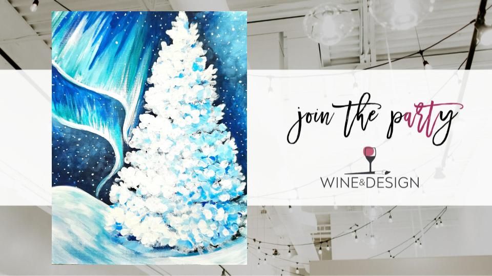 NEW! Peaceful Winter Night | Wine & Design