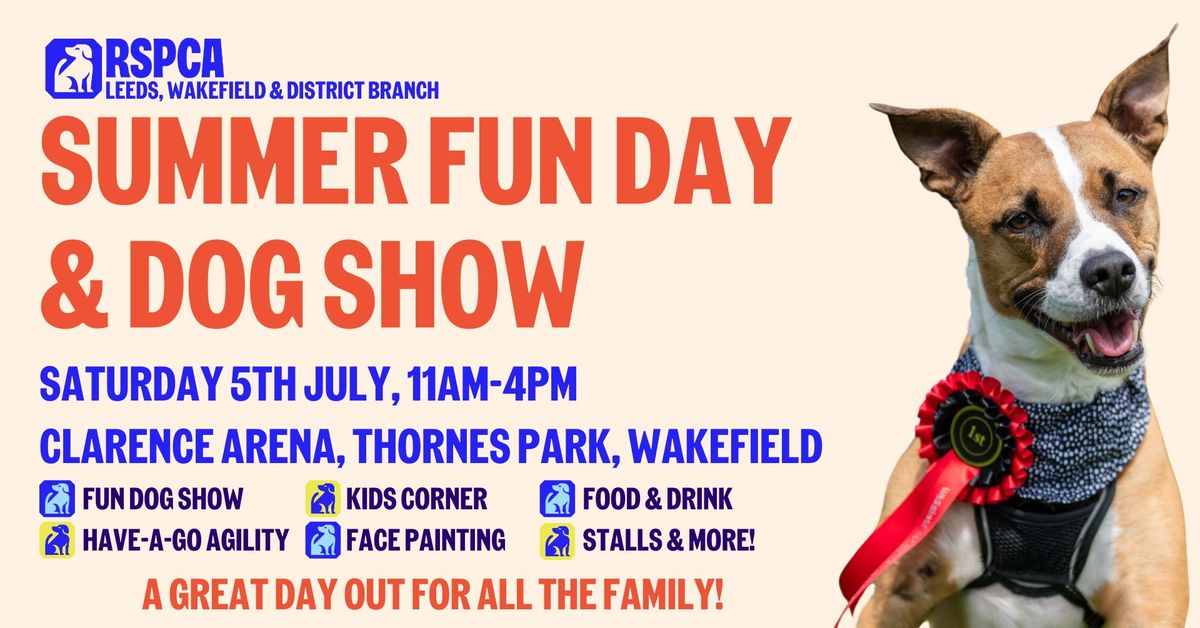 Summer Fun Day & Dog Show - Clarence Park, Wakefield - Saturday 5th July 2025