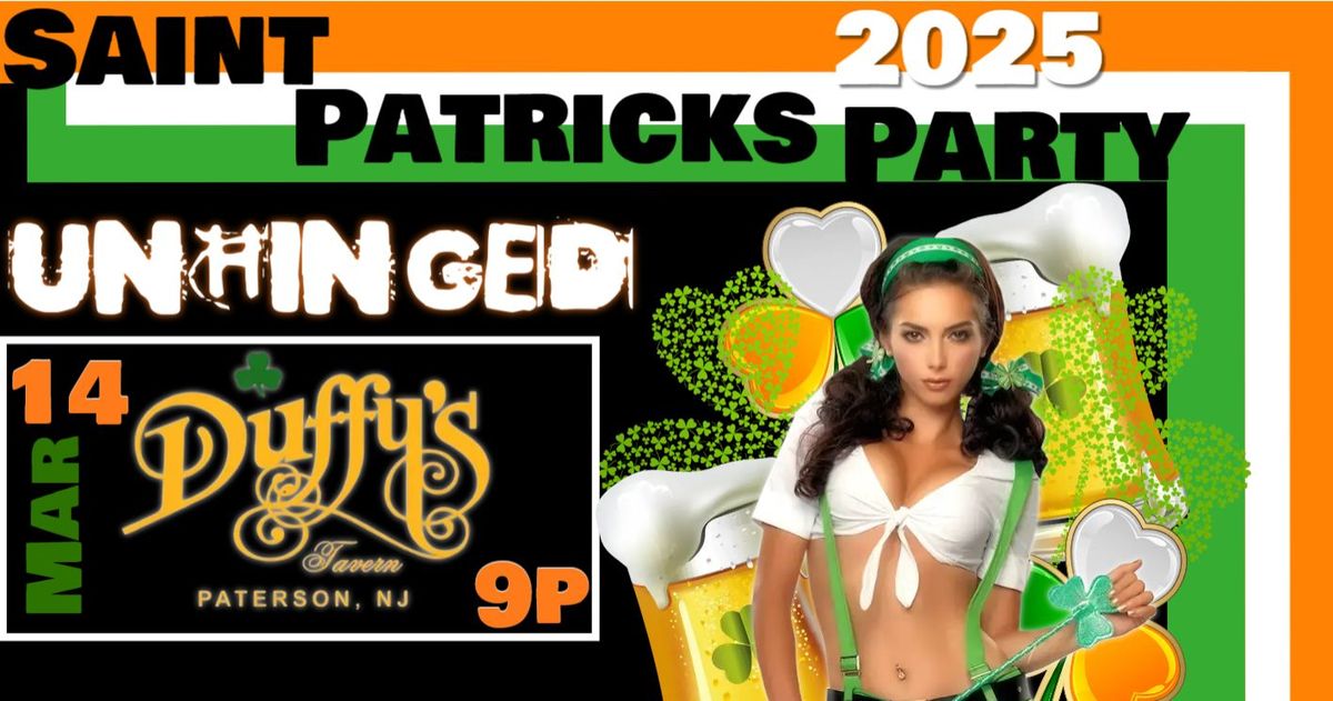 Unhinged - St. Patricks Weekend