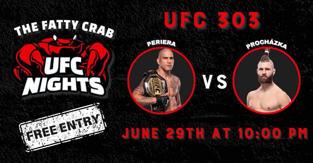 The Fatty Crab - UFC Fight Nights