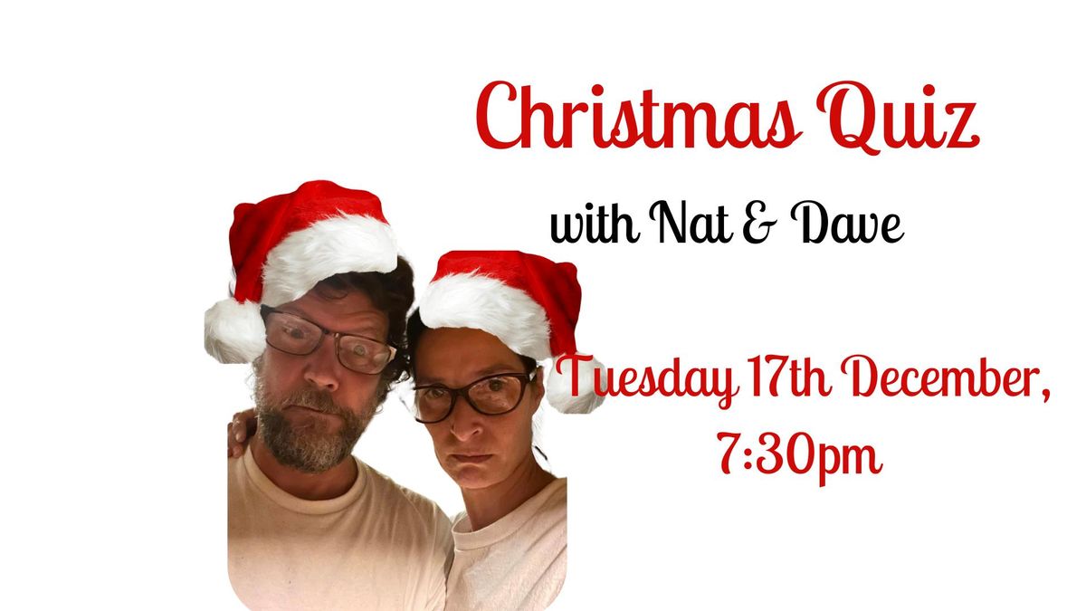 Christmas Quiz with Nat & Dave 