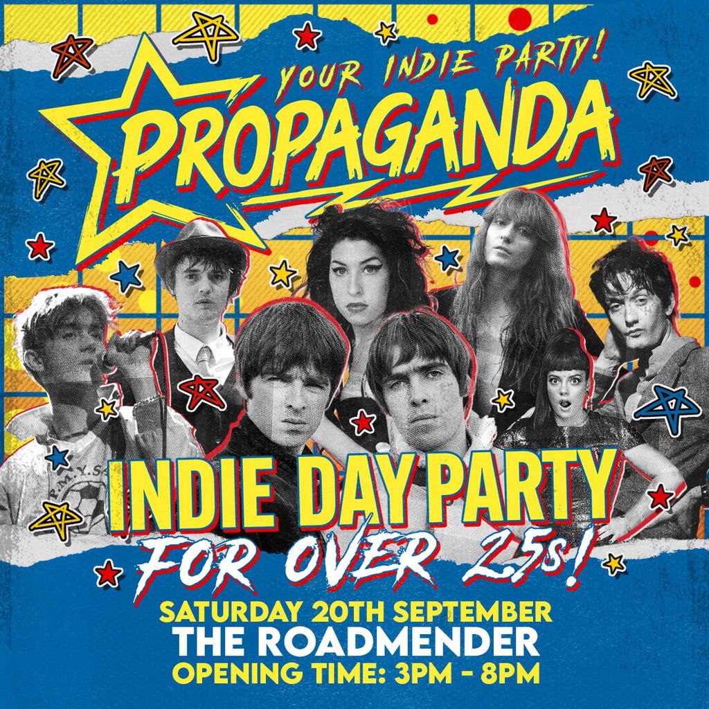 Propaganda - Indie Day Party for Over 25s - Northampton!