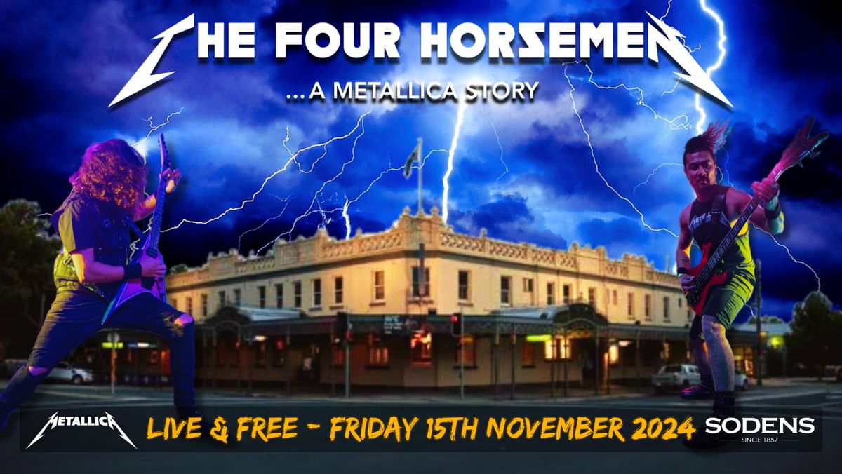 The Four Horseman - A Metallica Story live at Sodens!