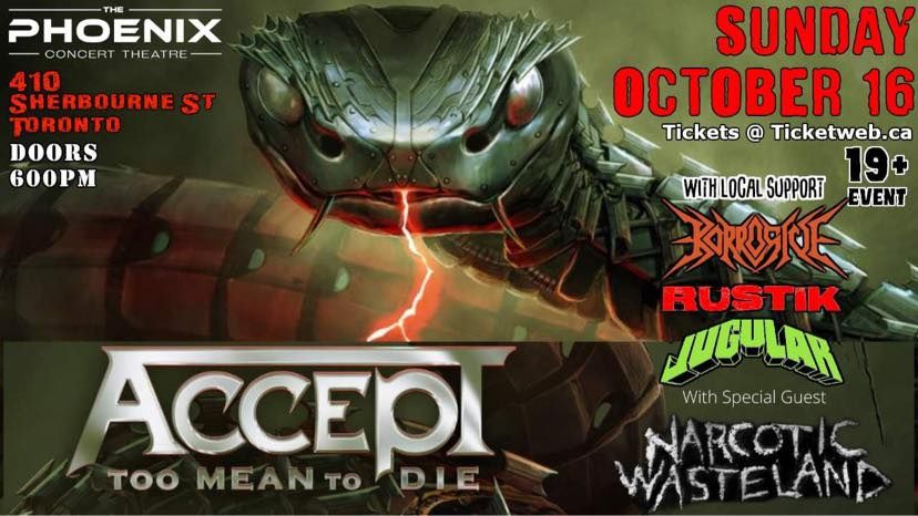 ACCEPT , Narcotic Wasteland at The Phoenix October 16\/2022