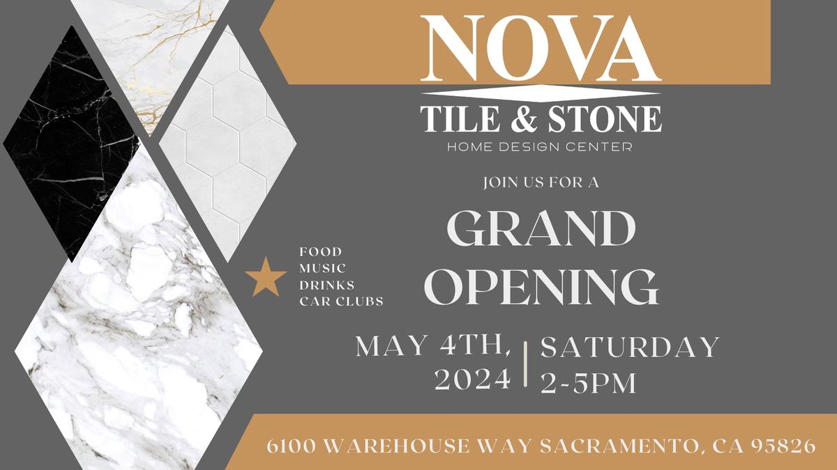 Sacramento Grand Opening! Nova Tile & Stone