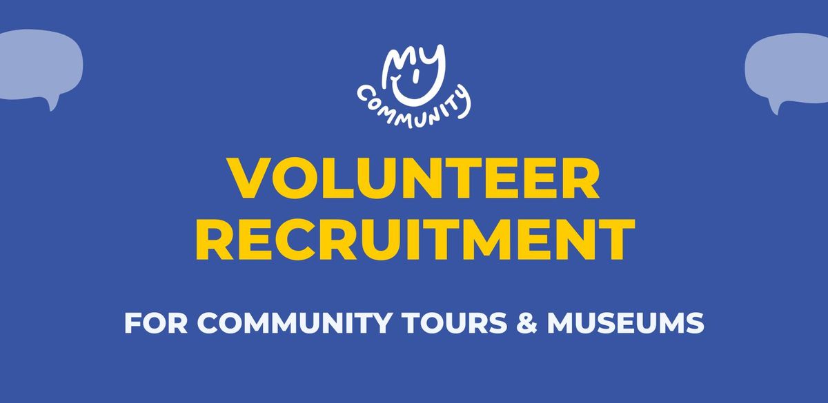 My Community Volunteer Recruitment (11 January 2025)