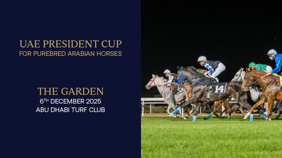 The Garden - UAE President Cup