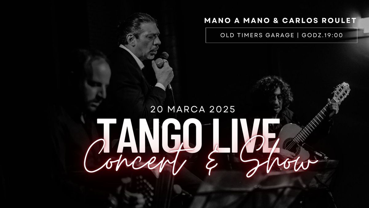 TANGO Live | Mano a Mano & Carlos Roulet w Katowicach